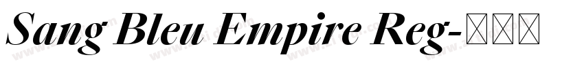 Sang Bleu Empire Reg字体转换